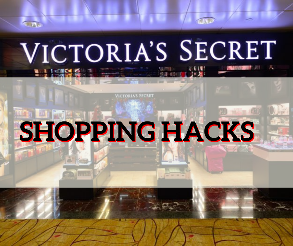 Victoria's Secret Shopping Hacks